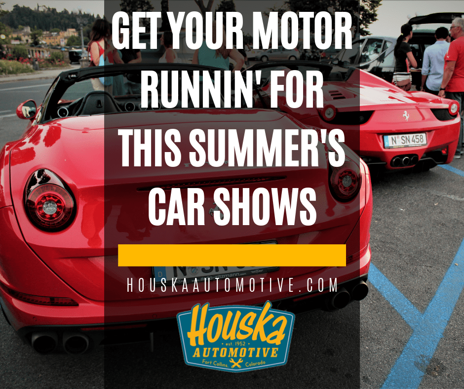 Blog post about Houska Automotive's Motor Show in Fort Collins, CO
