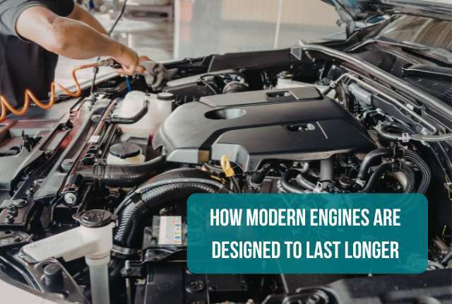 Under the hood of a car with a persons arms reaching into it featuring the title, ' How Modern engines are Designed to Last Longer'